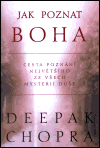 Jak poznat Boha - Deepak Chopra - Kliknutím na obrázek zavřete